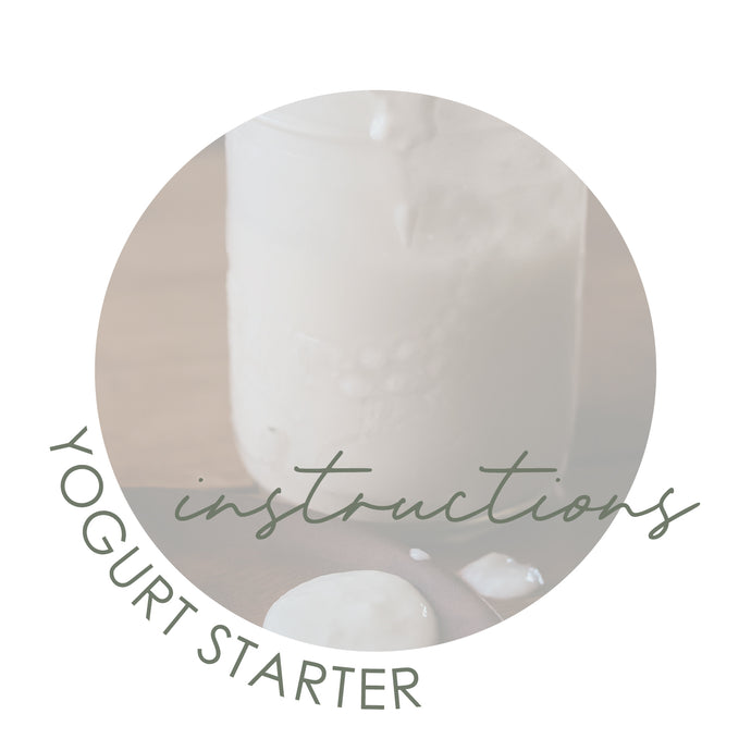 Yogurt Starter  Instructions
